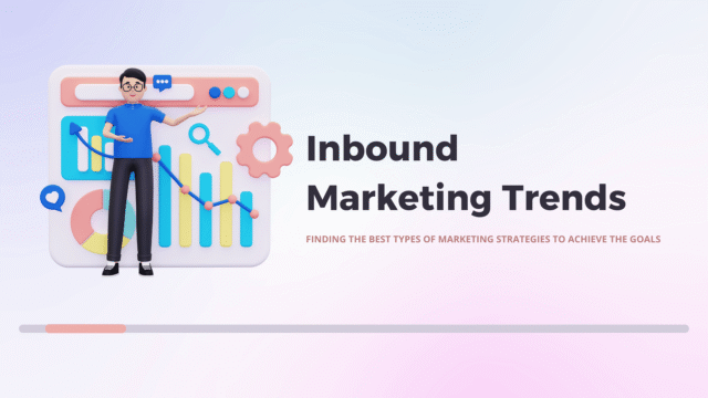 Inbound Marketing Trends